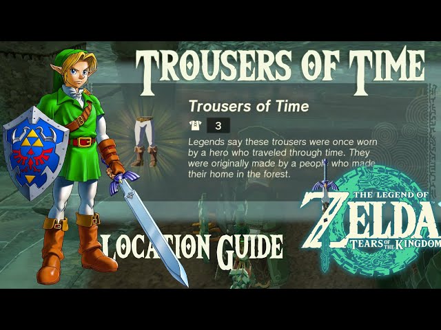 Trousers of Time Location Guide - The Legend of Zelda: Tears of the Kingdom