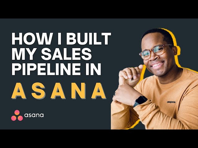 How to Build and Automate Your Sales Pipeline in Asana