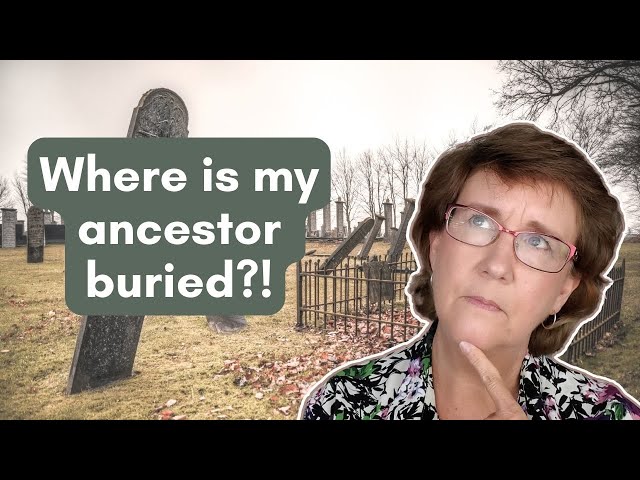 Discover Where Your Ancestors Are Buried! | Unveiling the Past