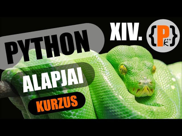 Python alapjai kurzus: További Python eszközök (Kezdd el így a programozást!)