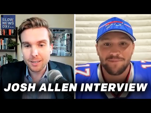 Josh Allen on Expectations for 2023, Aaron Rodgers, and His All-Time Favorite Play | Slow News Day