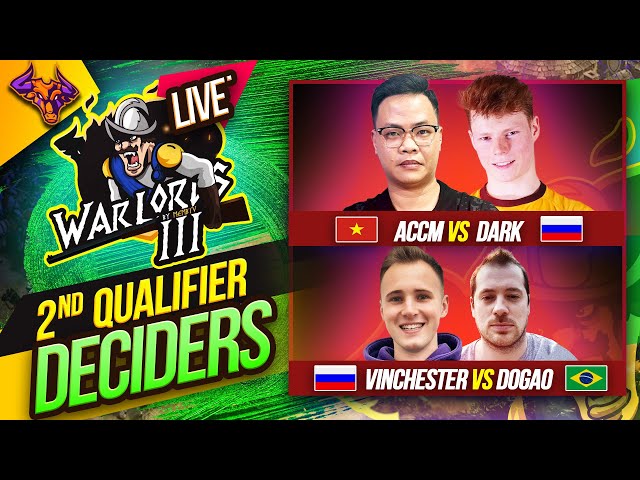 Dark vs ACCM | Vinchester vs Dogao WARLORDS  3 QUALIFIER TWO  DECIDERS