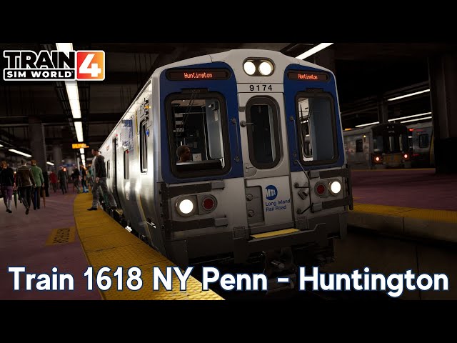 Train 1618 NY Penn - Huntington - LIRR Commuter - M9 - Train Sim World 4