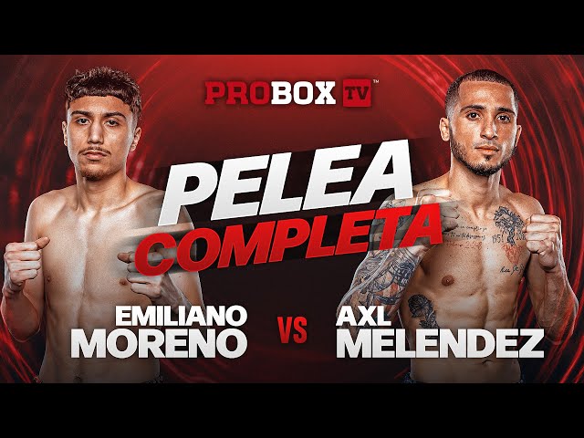 Emiliano Moreno vs Axl Melenedez GUERRA INCREIBLE