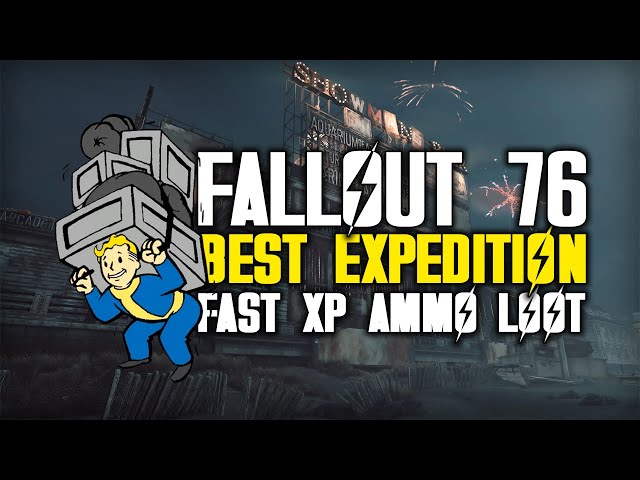 Fallout 76 - How to get Fast XP, Ammo, Stamps. Legendary Modules & Weapons (Best Expedition)