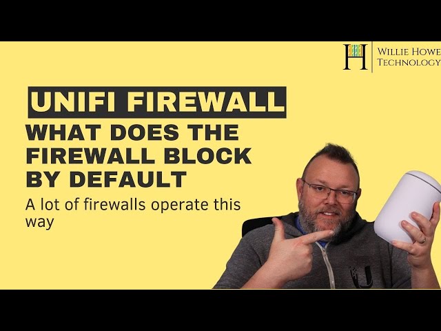 What does the UniFi firewall block by default?