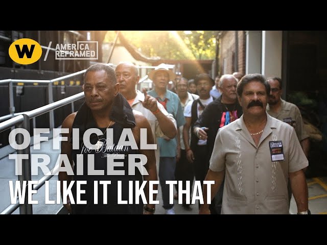 We Like It Like That | Trailer | America ReFramed