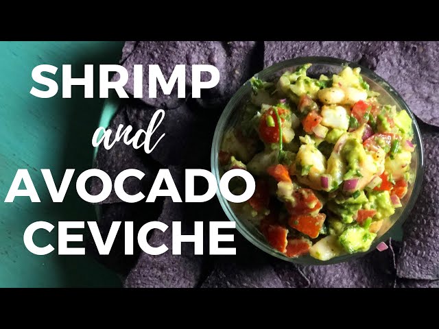 Shrimp And Avocado Ceviche
