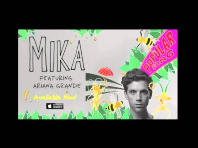 Popular Song - Mika (featuring Ariana Grande)