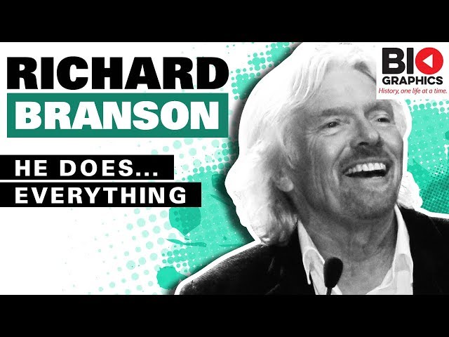 Richard Branson Biography: Businessman, Adventurer & Icon