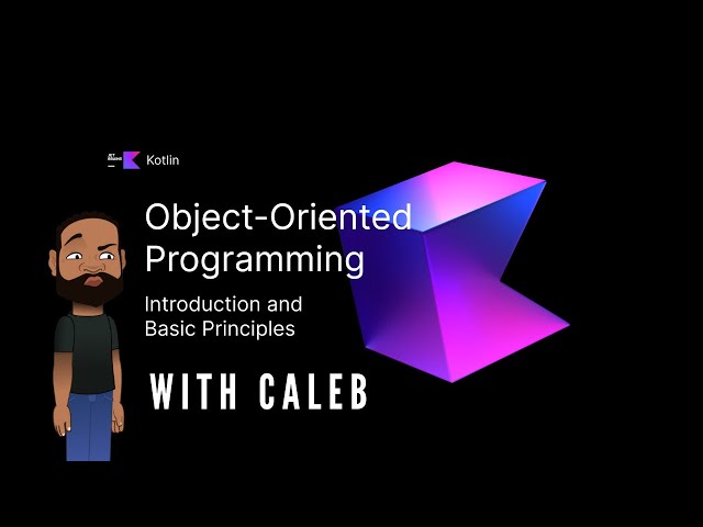 Kotlin Object Oriented Programming