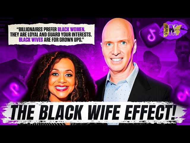 BLACK WIFE EFFECT Tik Tok Trend Causes MELTDOWN