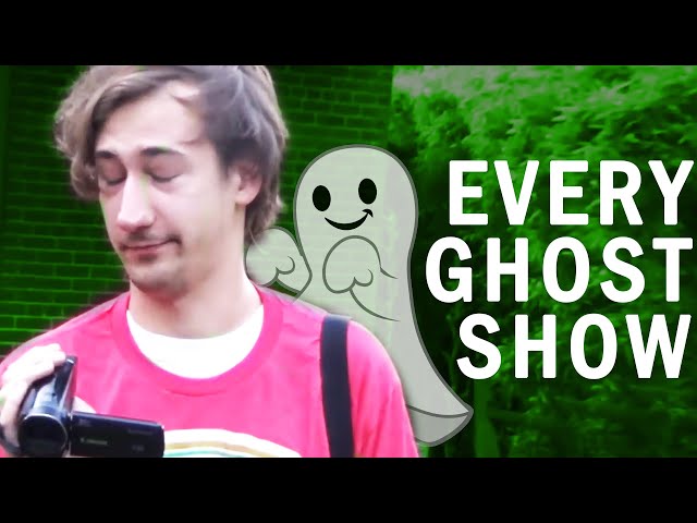 Every Ghost Show