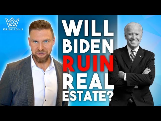 5 Ways Biden Will Change the Game for Real Estate