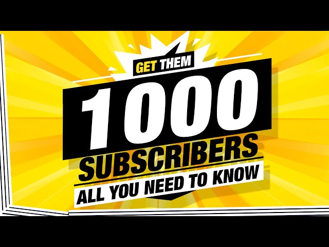 How To Get 1000 Subscribers On YouTube Fast For Monetization