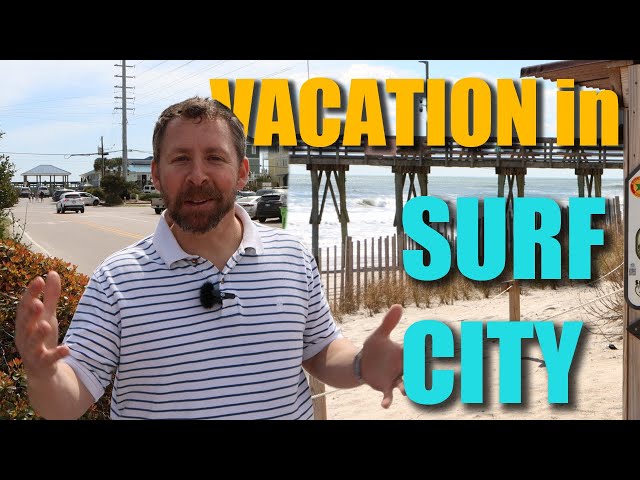 Vacation in Surf City North Carolina | Things to Do