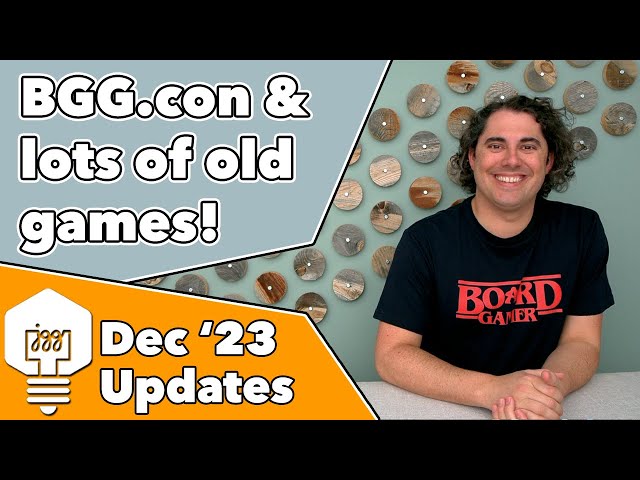 BGGcon & Old Games! - Updates Dec 2023