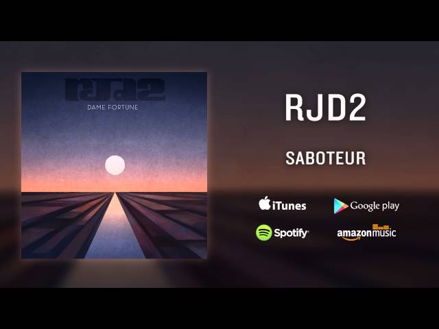 RJD2 - Saboteur (Feat. Phonte Coleman)