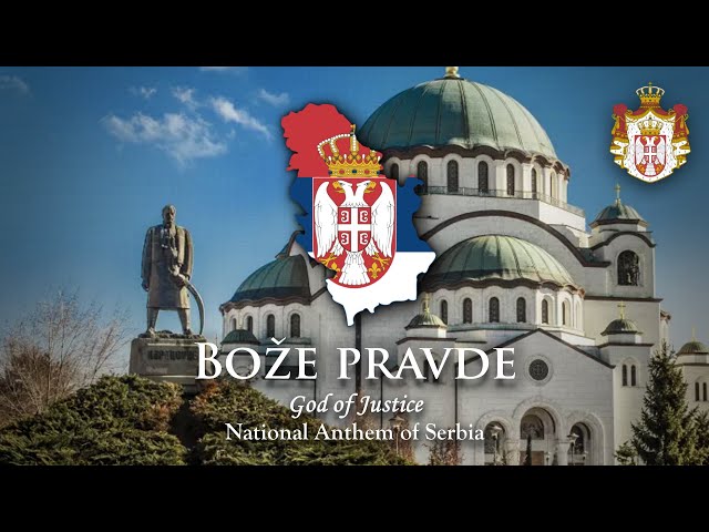 National Anthem: Serbia (Bože pravde)