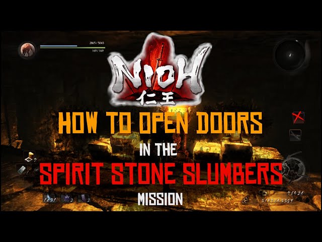 Nioh - How to Open Doors - Spirit Stone Slumbers
