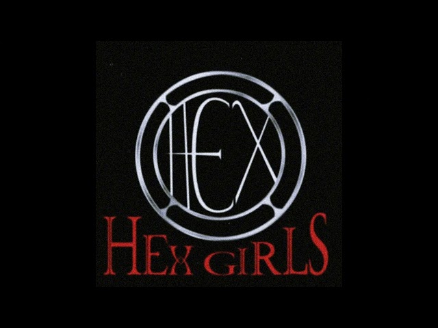 The Hex Girls - Good bad girls