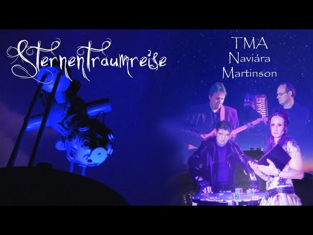 14.09.2012 - TMA/Naviára/Martinson - "Sternentraumreise"