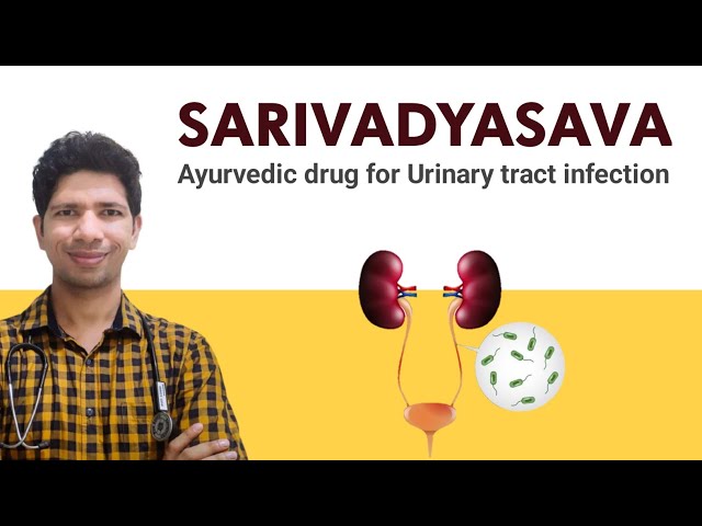 Ayurved in Urinary Tract Infection : SARIVADYASAV Dr. Pravinkumar A. Mishra M.D.(Kayachikitsa)