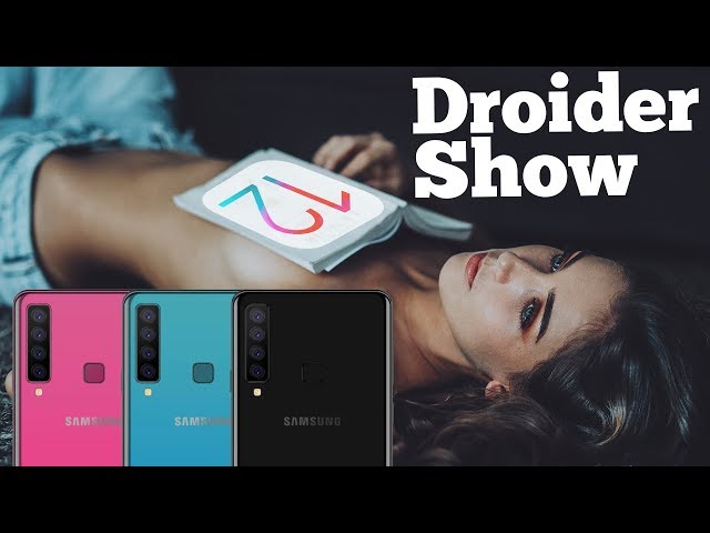Samsung с 4-мя камерами, ставить ли iOS12 и браслет Xiaomi c ЭКГ | Droider Show #384