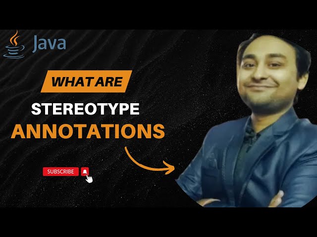 What are Stereotype Annotations ? | Very important Java interview Question