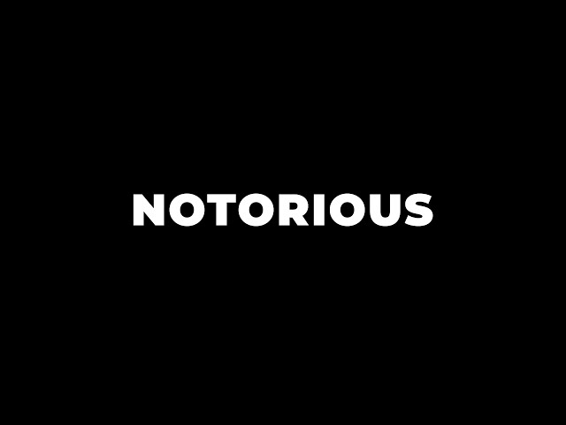 'NOTORIOUS' (2023) | Aaron Terence Hughes