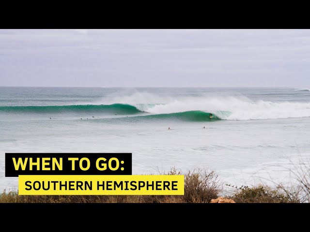 When To Go: Southern Hemisphere (Surf Trip Season Guide) || Part 2