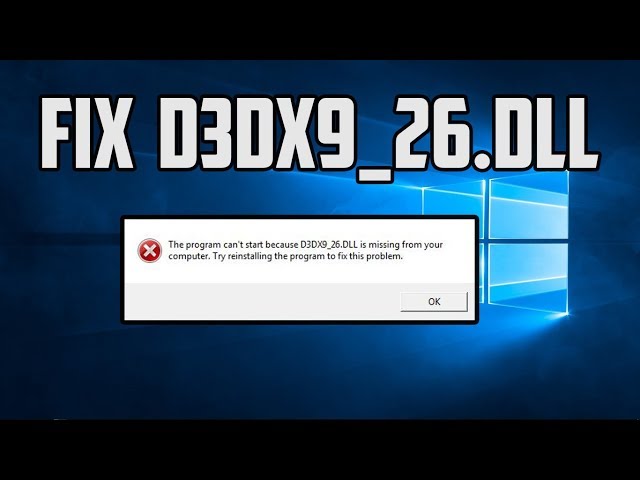 How To Fix d3dx9_26.dll File Missing Problem in Windows