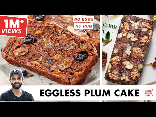 Eggless Plum Cake | No Rum Christmas Fruit Cake | बिना अंडे के क्रिसमस फ्रूट केक | Chef Sanjyot Keer