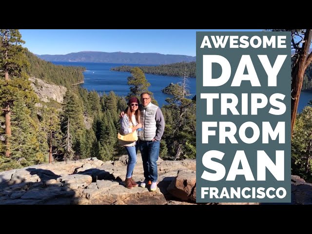 Awesome Day Trips from San Francisco