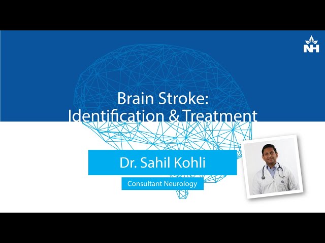 Brain Stroke its Identification & Treatment | Dr. Sahil Kohli