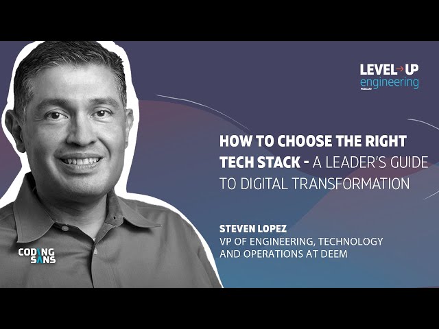 How to Choose the Right Tech Stack - A Leader’s Guide to Digital Transformation