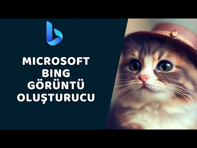 Microsoft Bing - Görüntü Oluşturucu
