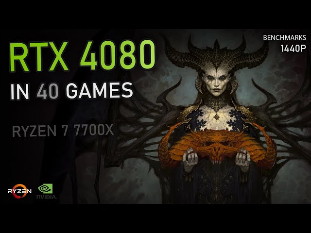 RTX 4080 + Ryzen 7 7700X | 40 GAMES TESTED at 1440P