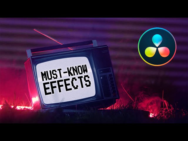 7 EFFECTS to Make Your Videos Look 10x BETTER! DaVinci Resolve 18