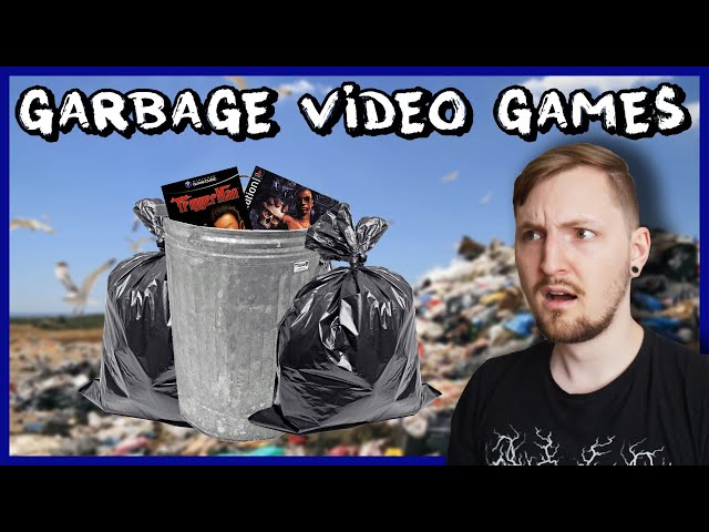 Garbage Video Games - IAmShewy