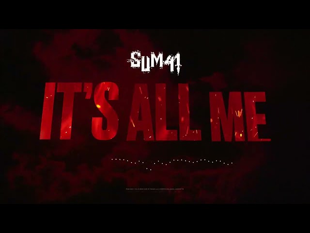 Sum 41 - It's All Me (Official Visualizer)
