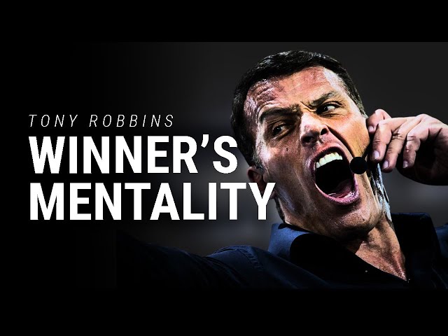 Winner's Mentality - Tony Robbins