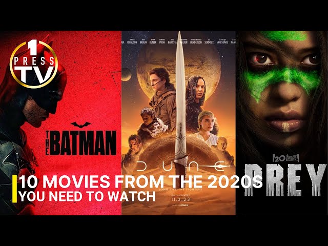 10 MOVIES FROM THE 2020s YOU NEED TO WATCH (SO FAR)