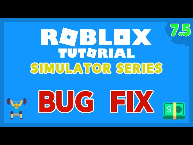 How to Make a Simulator Game on ROBLOX! Part 7.5!