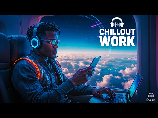 Chillout Music for Work 🤖 Deep Future Garage Mix for Concentration 🎧