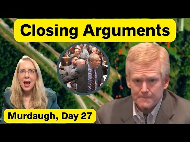 Murdaugh: Closing Arguments!!  Lawyer Reacts