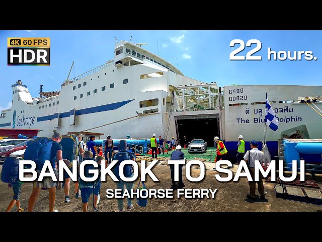 🇹🇭 4K HDR | The Longest Distance Ferry Ride in Thailand (Bangkok - Koh Samui) 22 hours.