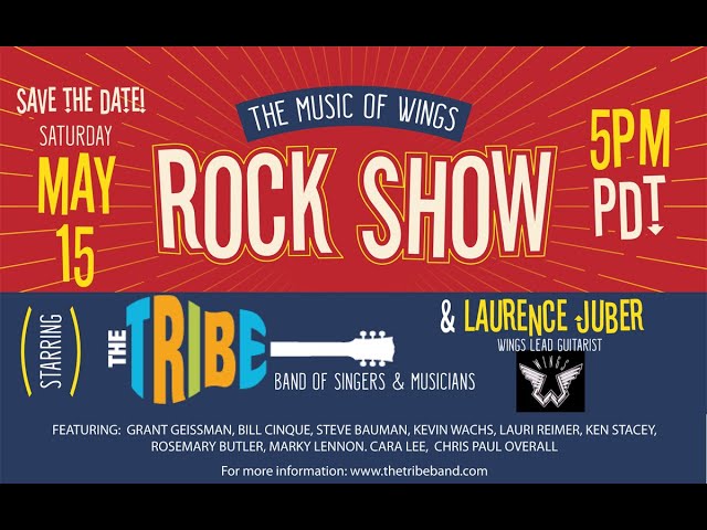 Rock Cellar Magazine & The Tribe presents 'THE MUSIC OF WINGS ROCK SHOW" A FREE CONCERT