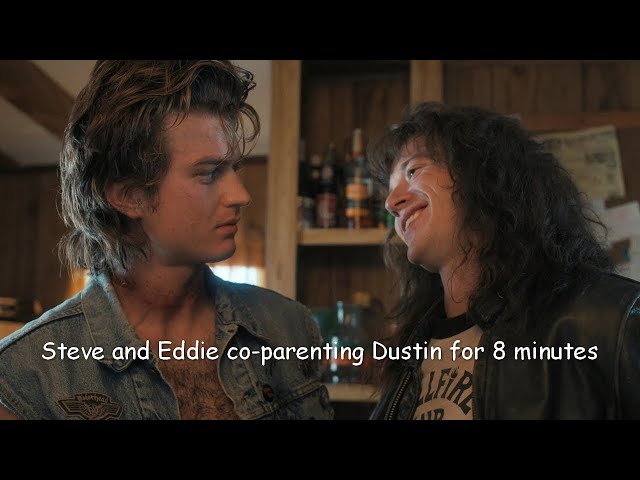 Steve Harrington and Eddie Munson co-parenting Dustin for 8 minutes (REUPLOAD)