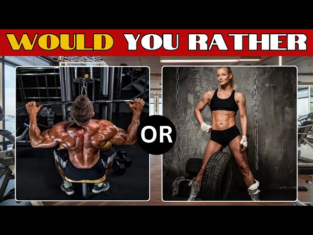 Would You Rather Fitness Quiz